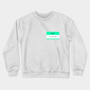 Hello, I'm a bad idea Retro Green Sticker slogan humour BoomBoomInk Crewneck Sweatshirt